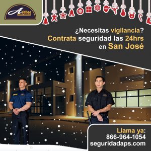 Seguridad las 24 horas del día en San José