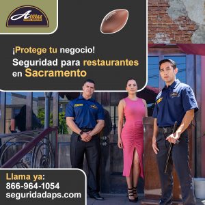Guardias de seguridad para restaurantes en Sacramento