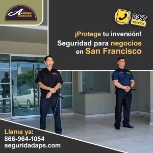 Los mejores guardias de seguridad privada en San Francisco