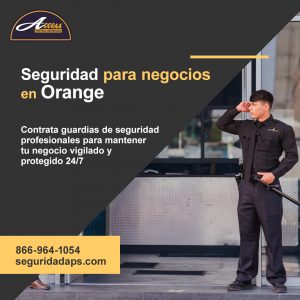 Protégete con seguridad privada para negocios en Orange